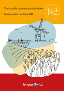 Neerlandés para hispanohablantes 1&2